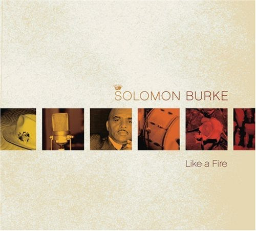 the album cover for Solomon Burke - Like a Fire