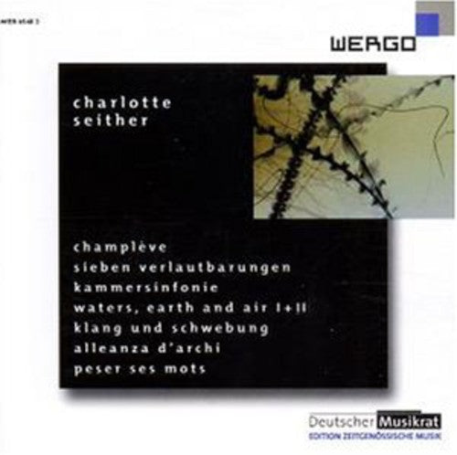 the album cover for Charlotte Seither - Seither: Champleve -sieben Verlautbarung / Various
