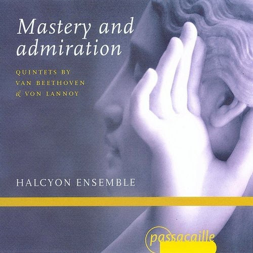 the album cover for Halcyon - Mastery & Admiration: Quintets
