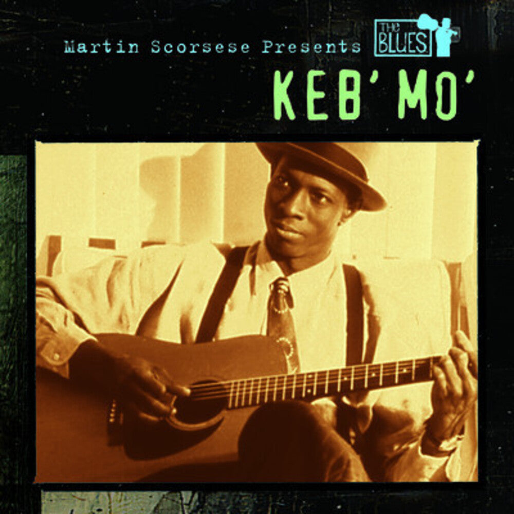 the album cover for Keb' Mo' - Martin Scorsese Presents the Blues: Keb Mo