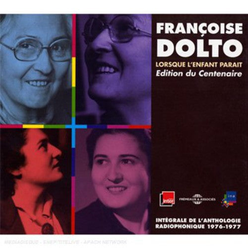the album cover for Francoise Dolto - Anthologie Radiophonique: Lorsque L'Enfant Parait [Box]