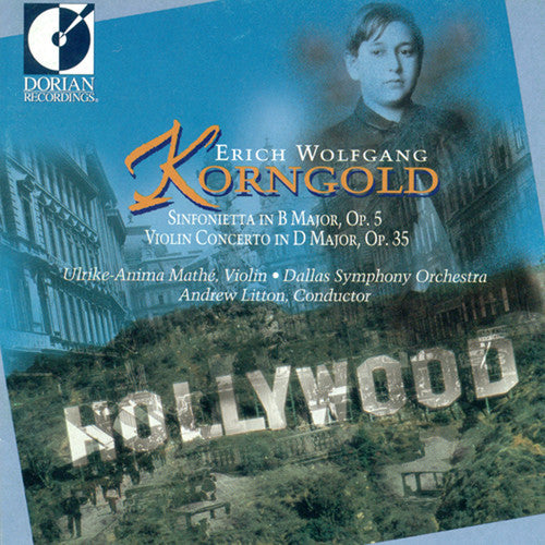 the album cover for Ulrike-Anima Mathe - Erich Wolfgang Korngold: Sinfonietta