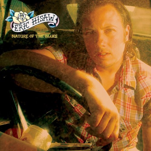 the album cover for Eric Hisaw - Nature of the Blues