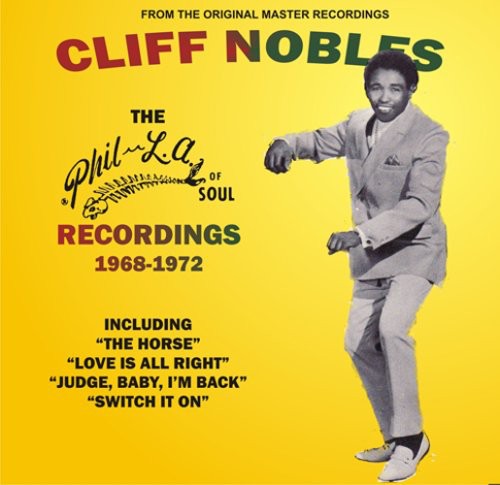the album cover for Cliff Nobles - The Phil-la Of Soul Music Collection 1968-1972
