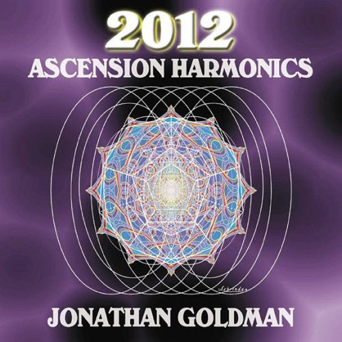 the album cover for Jonathan Goldman - Ascension Harmonics