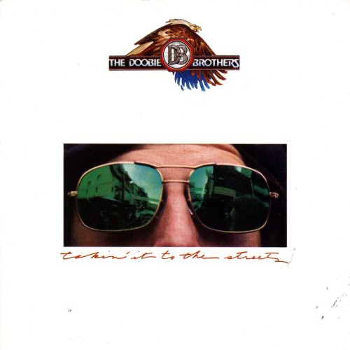 the album cover for The Doobie Brothers - Takin It to the Streets