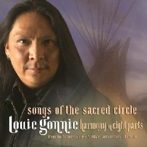 the album cover for Louie Gonnie - Songs of the Sacred Circle