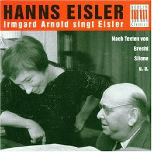 the album cover for H. EISLER - Irmgard Arnold Sings Eisler
