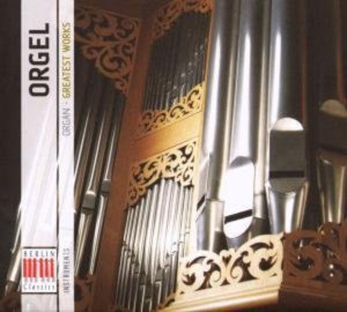 the album cover for Various. - Organ: Greatest Works / Various