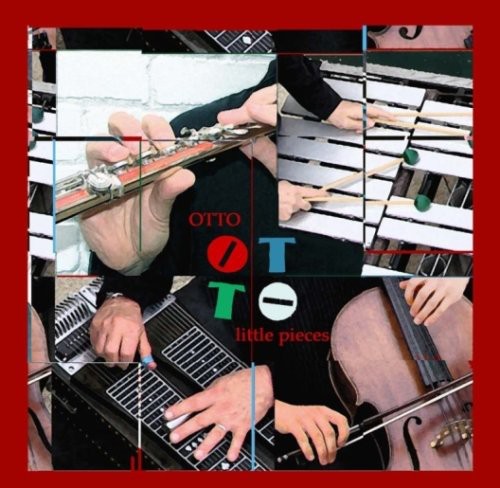 the album cover for Otto - Little Pieces