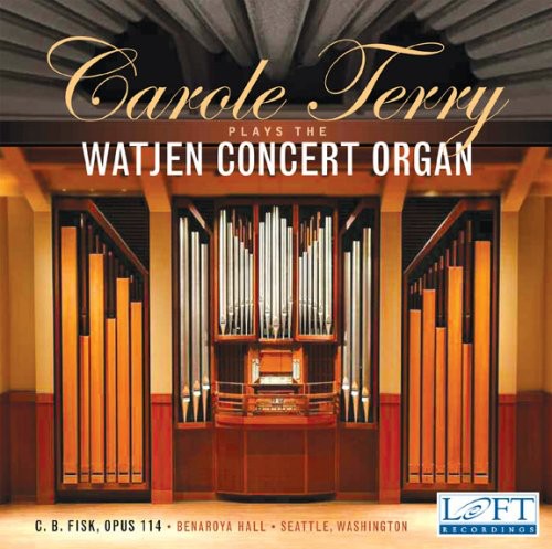 the album cover for Carole Terry - Plays the Watjen Concert Organ