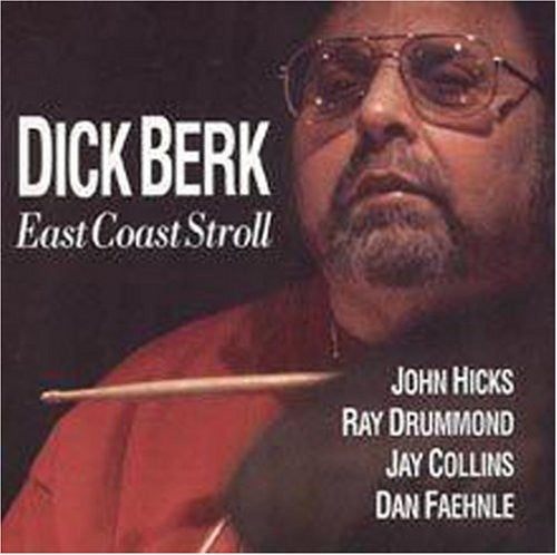 the album cover for Dick Berk - East Coast Stroll