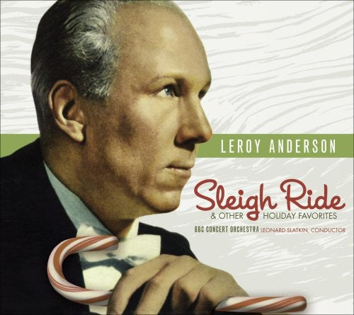 the album cover for Leroy Anderson - Sleigh Ride & Other Holiday Favorites