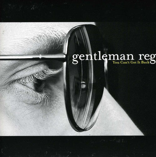 the album cover for Gentleman Reg - You Can't Get It Back
