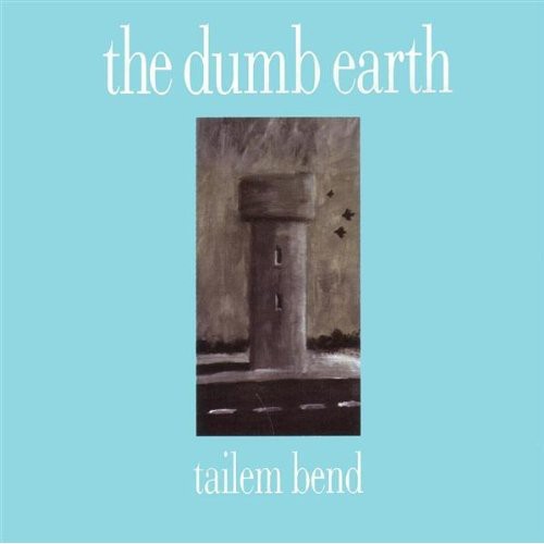 the album cover for The Dumb Earth - Tailem Bend