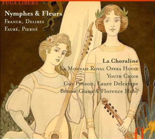 the album cover for Choraline - Nymphes & Fleurs [Digipak]