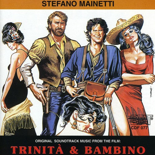 the album cover for Trinita E Bambino / OST - TrinitÃ  & Bambino (Original Soundtrack Music From the Film)