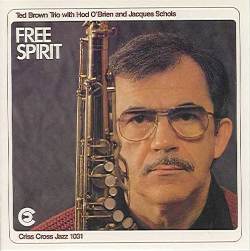 the album cover for Ted Brown - Free Spirit