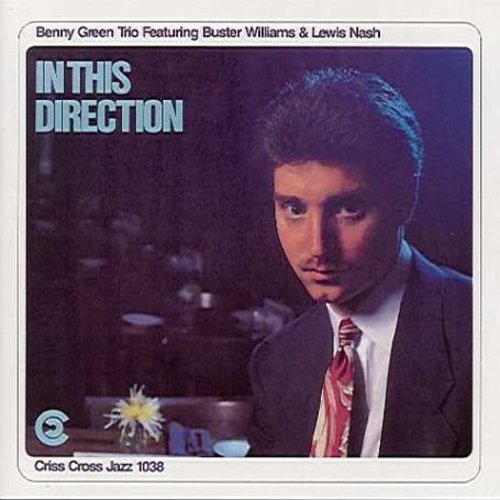 the album cover for Benny Green - In This Direction