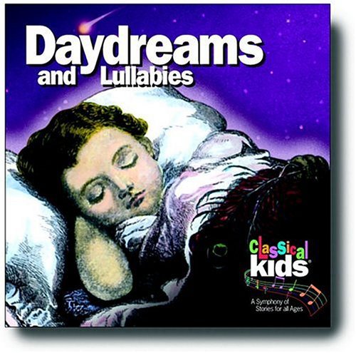 the album cover for Susan Hammondâ€™s Classical Kids - Daydreams & Lullabies / Various