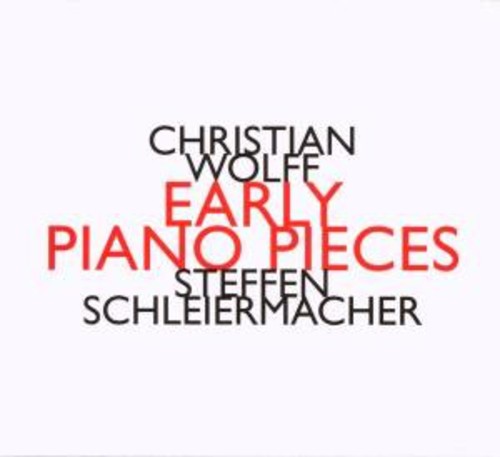 the album cover for C Wolff - Early Piano Pieces