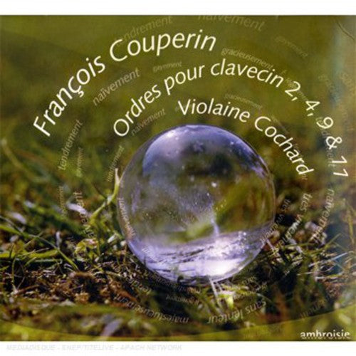 the album cover for F. COUPERIN - Ordres Our Clavecin 2 4 9 & 11