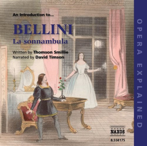 the album cover for David Timson - Introduction to Sonnambula: Opera Explained