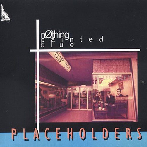 the album cover for Nothing Painted Blue - Placeholders