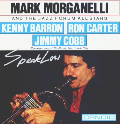 the album cover for Mark Morganelli - Speak Low