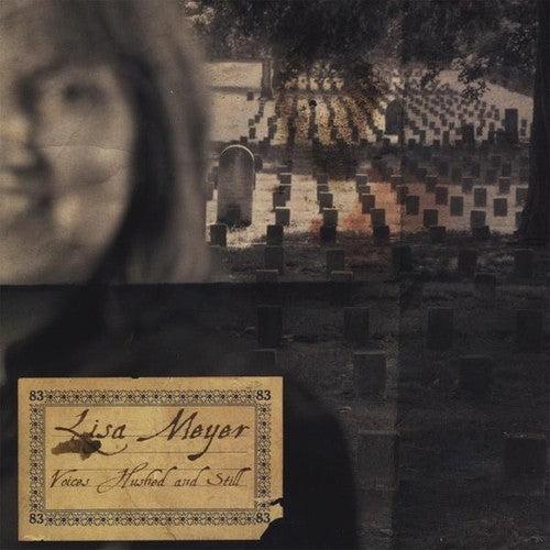 the album cover for Lisa Meyer - Voices Hushed & Still