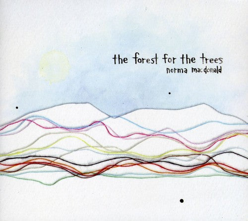 the album cover for Norma Macdonald - Forest for the Trees