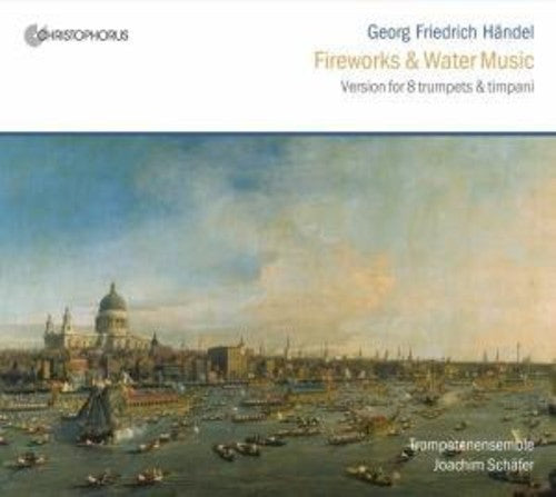 the album cover for Handel / Joachim Schaefer - Fireworks & Water Music