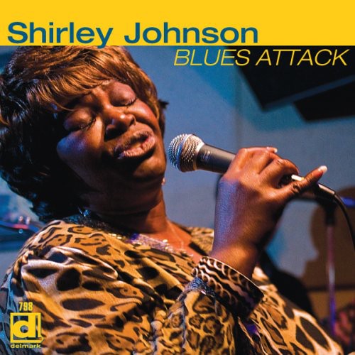 the album cover for Shirley Johnson (Blues Vocals) - Blues Attack