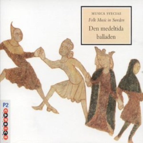 the album cover for Folk Music In Sweden Medieval Ballad - Folk Music In Sweden:medieval Ballad / Various