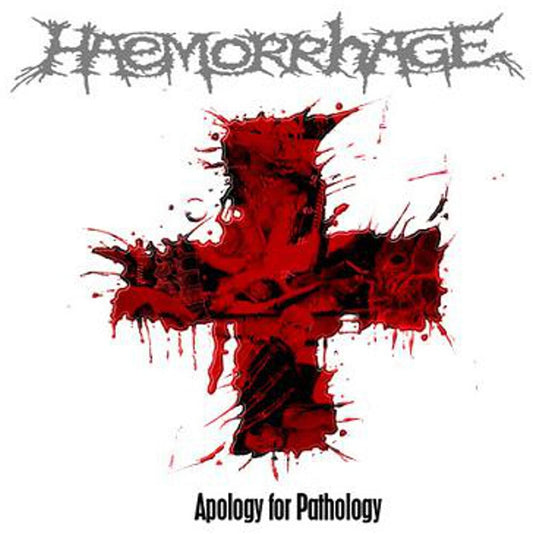 the album cover for Haemorrhage - Apology for Pathology