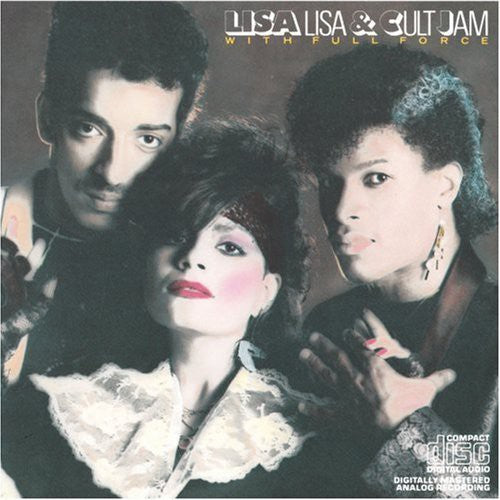 the album cover for Lisa Lisa & Cult Jam - Lisa Lisa & Cult Jam with Full Force