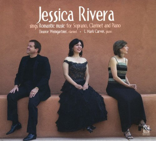 the album cover for Jessica Rivera - Romantic Music For Soprano Clarinet & Piano [Digipak]
