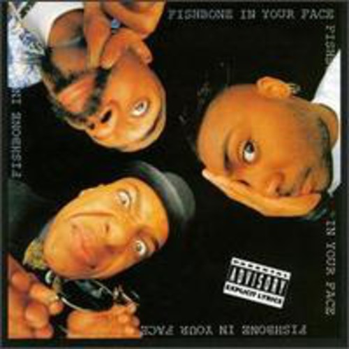 the album cover for Fishbone - In Your Face
