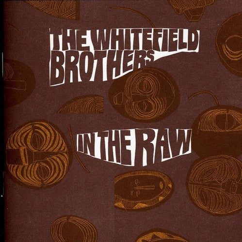 the album cover for Whitefield Brothers - In Raw