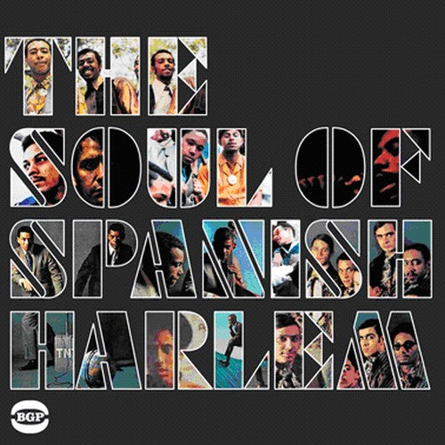 the album cover for Soul Of Spanish Harlem - The Soul Of Spanish Harlem