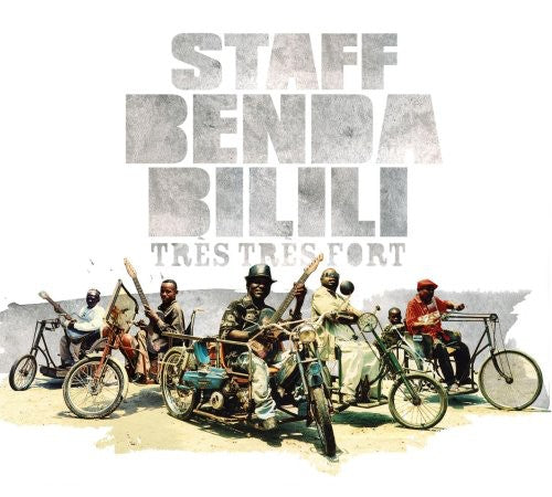 the album cover for Staff Benda Bilili - Tres Tres Fort