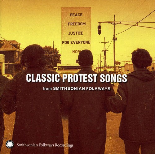 the album cover for Classic Protest Songs From Smithsonian F - Classic Protest Songs: From Smithsonian Folkways