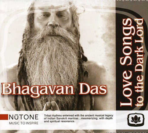 the album cover for Bhagavan Das - Love Songs To The Dark Lord [Digipak]