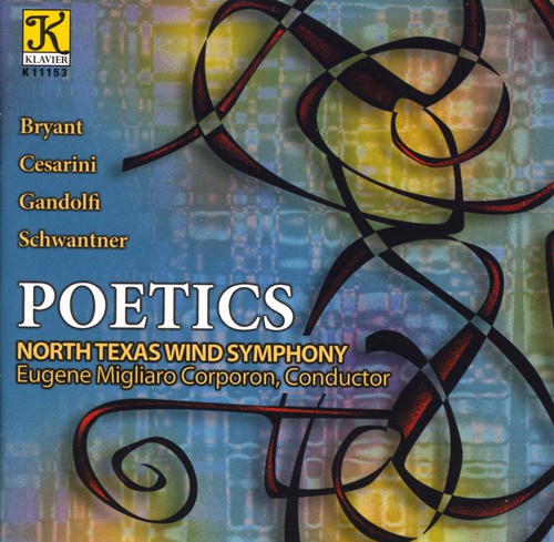 the album cover for North Texas Wind Symphony - North Texas Wind Symphony : Poetics