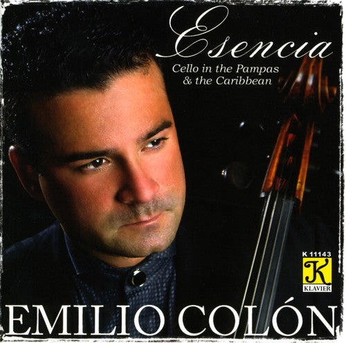the album cover for Emilio Colon - Lecuona/Ginastera/Colon : Esencia