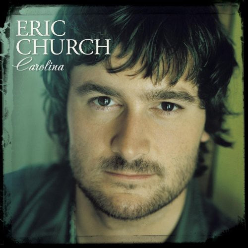 the album cover for Eric Church - Carolina