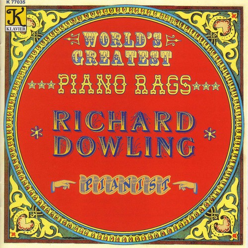 the album cover for Richard Dowling - World's Greatest Piano Rags