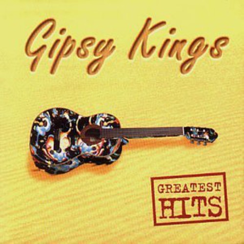 the album cover for Gipsy Kings - Greatest Hits [Import]