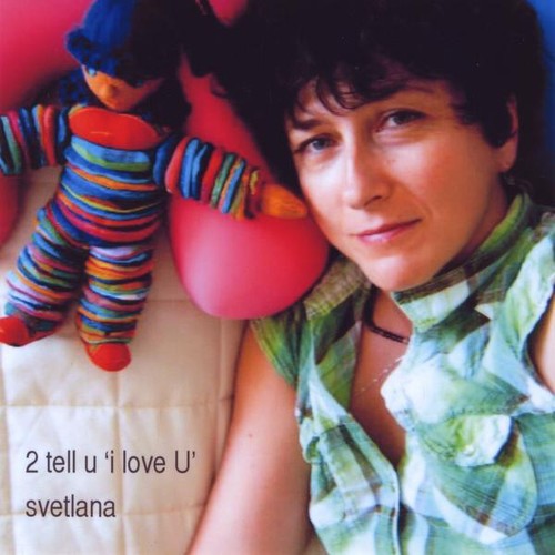 the album cover for Svetlana Savrasova - To Tell You I Love U