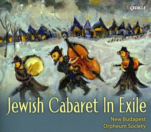 the album cover for New Budapest Orpheum Society - Jewish Cabaret in Exile